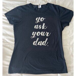 Graphic‎ Tee Shirt Women's Medium Black Funny Slogan